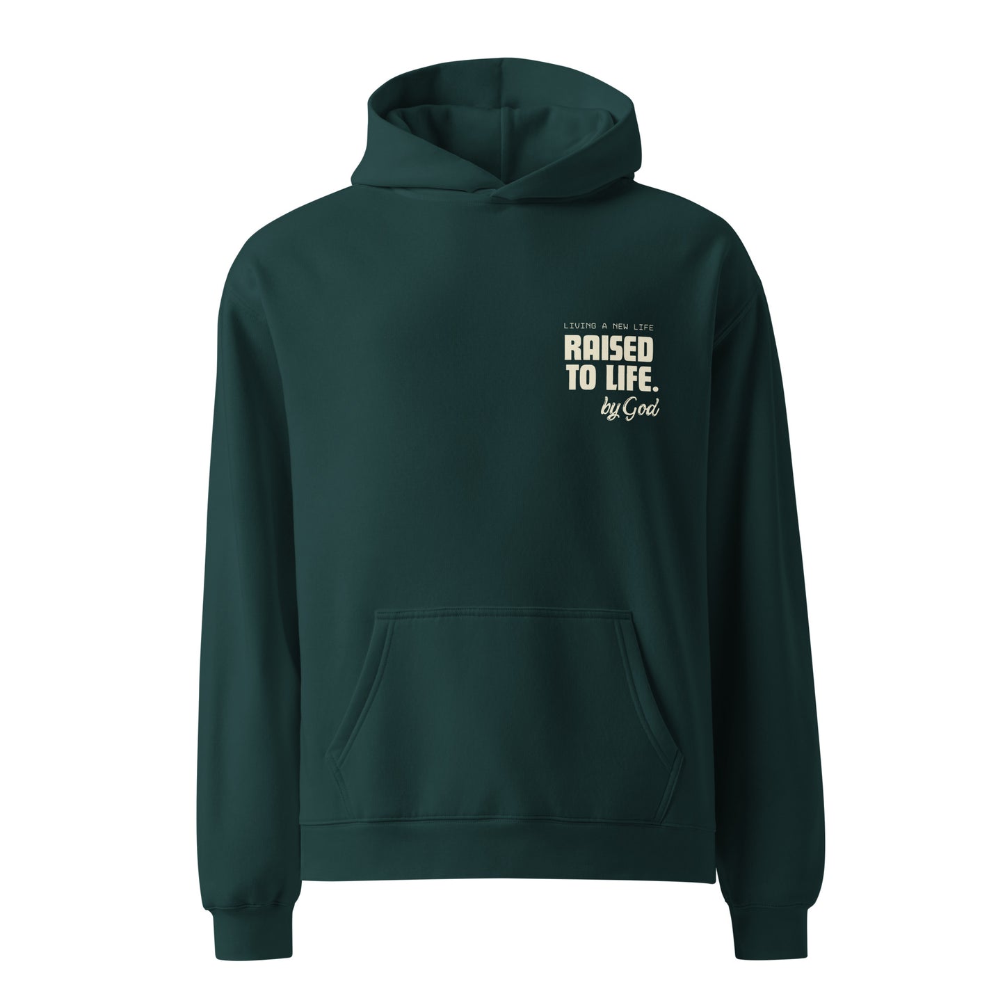 RAISED TO LIFE Hoodie Pine Green